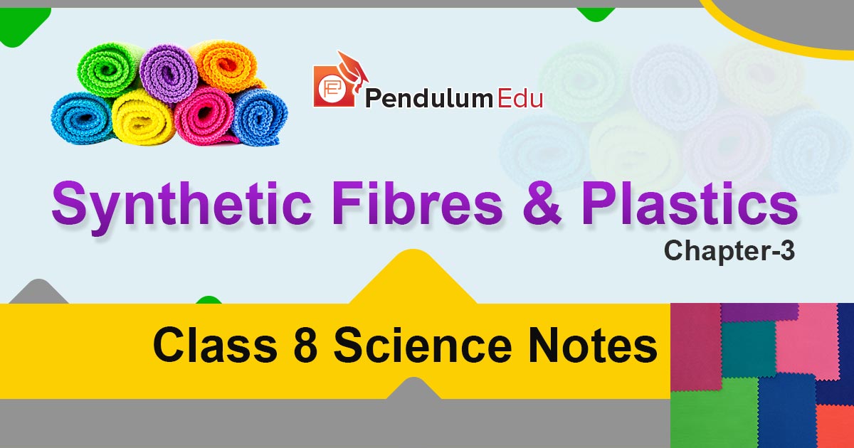 NCERT Class 8 Science Chapter 3 Notes