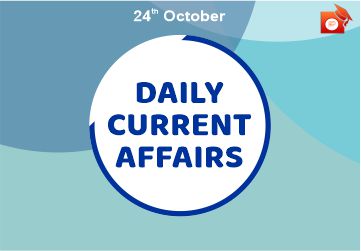 Daily Current Affairs 24 October 2019