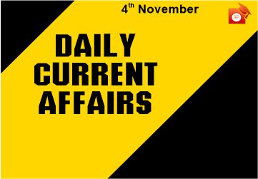 Daily Current Affairs 04 November 2019