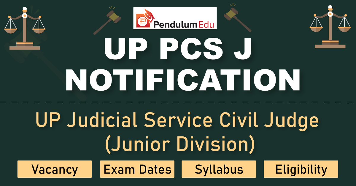 up-pcs-j-notification-2023-exam-dates-eligibility-vacancy