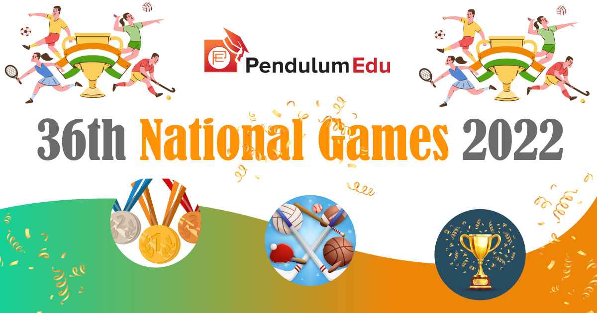 36th National Games 2022 Medal Tally, Theme, Winners & Host