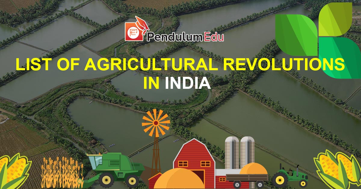 List Of Agricultural Revolutions In India