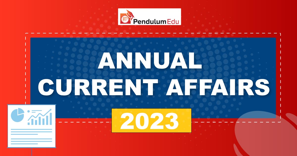 Current Affairs 2023 in English - Monthly Books and Daily PDFs