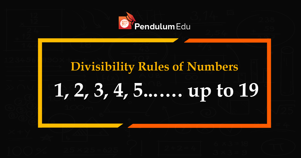 divisibility-rules-of-natural-numbers-from-1-to-19-divisibility-test