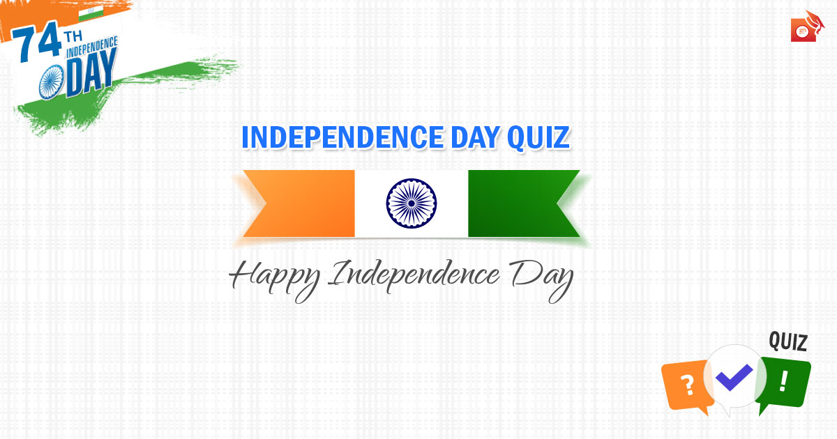 Independence Day Quiz on facts, history and knowledge about India's