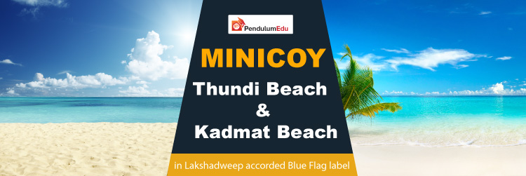 Thundi Beach and Kadmat Beach