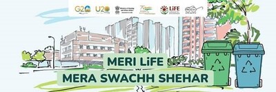 Meri LiFE, Mera Swachh Seher Campaign
