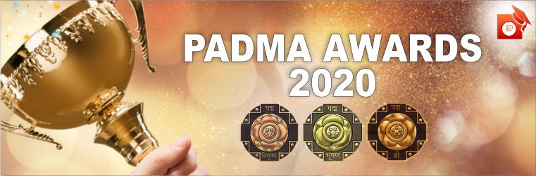 Padma Shri Padma Bhushan Padma Vibhushan 2020 Winners 