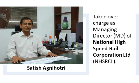 Satish Agnihotri new MD of NHSRCL