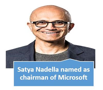 Satya Nadella named as chairman of Microsoft